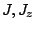 $ J,J_z$