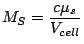 $\displaystyle M_S=\frac{c\mu_s}{V_{cell}}$