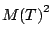 $ {M(T)}^2$