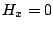 $ H_x=0$