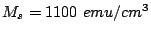 $ M_s=1100
 emu/cm^3$