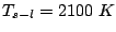 $ T_{s-l} = 2100 K$