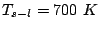 $ T_{s-l}=700 K$