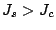 $ J_s>J_c$