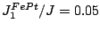 $ J_1^{FePt}/J=0.05$