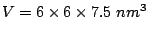 $ V=6\times6\times7.5 nm^3$