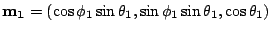 $ \mathbf{m_1}=(\cos\phi_1\sin\theta_1,\sin\phi_1\sin\theta_1,\cos\theta_1)$