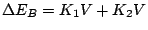 $ \Delta E_B=K_1V+K_2V$