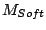 $ M_{Soft}$