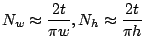 $\displaystyle N_w\thickapprox \frac{2t}{\pi w},N_h\thickapprox \frac{2t}{\pi h}$