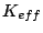$ K_{eff}$