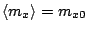 $ \langle m_x \rangle=m_{x0}$