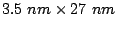 $ 3.5 nm \times 27 nm$