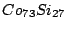 $ Co_{73}Si_{27}$