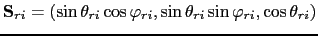 $\displaystyle \mathbf{S}_{ri}=(\sin\theta_{ri}\cos\varphi_{ri}, \sin\theta_{ri}\sin\varphi_{ri},\cos\theta_{ri})$