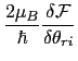 $\displaystyle \frac{2\mu_{B}}{\hbar}\frac{\delta\mathcal{F}}{\delta\theta_{ri}}$